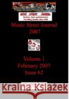 Music Street Journal 2007: Volume 1 - February 2007 - Issue 62 Hardcover Edition Gary Hill 9781365842276 Lulu.com