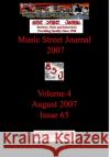 Music Street Journal 2007: Volume 4 - August 2007 - Issue 65 Hardcover Edition Gary Hill 9781365852756 Lulu.com