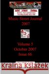 Music Street Journal 2007: Volume 5 - October 2007 - Issue 66 Gary Hill 9781365859809 Lulu.com