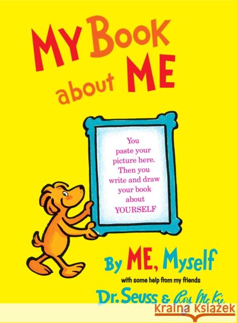 My Book about Me by Me Myself Dr Seuss                                 Roy McKie 9780394800936 Random House Children's Books - książka