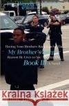 My Brother's Keeper Book III Billie Dureyea Dureyea Shell 9781737392262 Teri Woods Publications