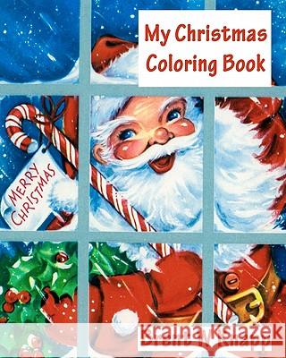 My Christmas Coloring Book Brent W. Knapp 9781451553314 Createspace - książka