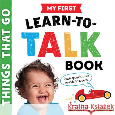 My First Learn-To-Talk Book: Things That Go Stephanie Cohen 9781728248134 Sourcebooks Explore - książka