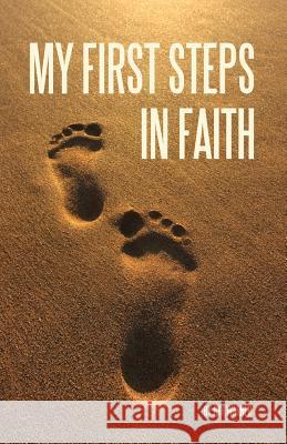 My First Steps in Faith Jeff Warner 9781498401920 Xulon Press - książka