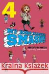 My Hero Academia Smash. Bd.4 : Der neue Smasher aus Japan! Horikoshi, Kohei; Neda, Hirofumi 9783551755995 Carlsen