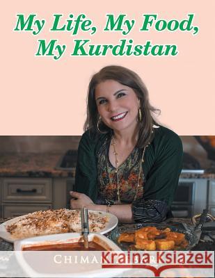 My Life, My Food, My Kurdistan Chiman Zebari 9781503573055 Xlibris - książka