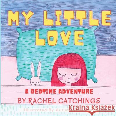 My Little Love Rachel Catchings Autumn McAdams 9781087933030 Indy Pub - książka