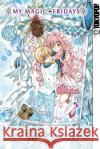 My Magic Fridays. Bd.7 Tanemura, Arina 9783842014688 Tokyopop