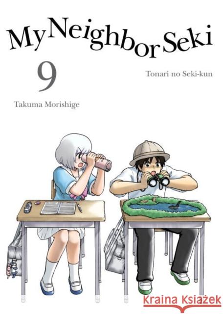 My Neighbor Seki 9 Morishige, Takuma 9781945054013 Vertical Comics - książka