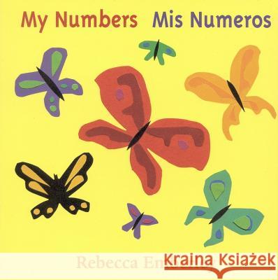 My Numbers/ MIS Numeros Rebecca Emberley Rebecca Emberley 9780316233507 Little Brown and Company - książka