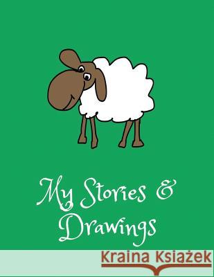 My Stories & Drawings: Cute Sheep Writing and Drawing Book for 4-7 Year Olds Wj Journals 9781731056016 Independently Published - książka