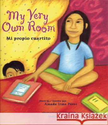 My Very Own Room / Mi Propio Cuartito Perez, Amada Irma 9780892392230 Children's Book Press - książka