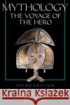 Mythology: The Voyage of the Hero, 3rd Edition Leeming, David Adams 9780195119572 Oxford University Press