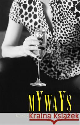 Myways Rita McBride David Gray 9781551521985 Arsenal Pulp Press - książka