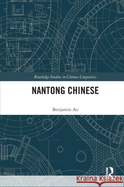 Nantong Chinese Benjamin Ao 9780367557799 Taylor & Francis Ltd - książka