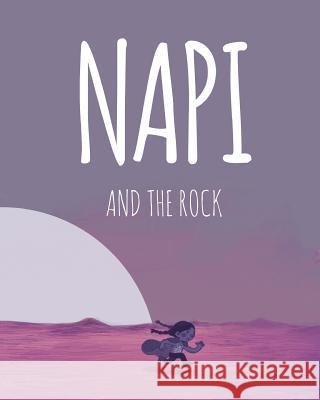 NAPI and The Rock: Level 2 Reader Eaglespeaker, Jason 9781546978688 Createspace Independent Publishing Platform - książka