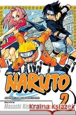 Naruto, Vol. 2 Masashi Kishimoto 9781591161783 Viz Media, Subs. of Shogakukan Inc - książka