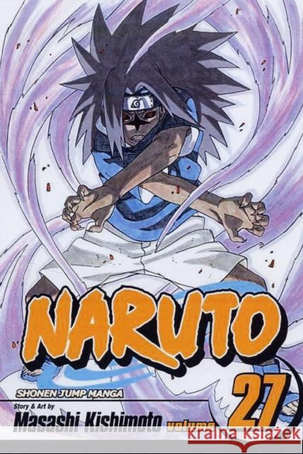 Naruto, Vol. 27 Masashi Kishimoto 9781421518633 Viz Media, Subs. of Shogakukan Inc - książka