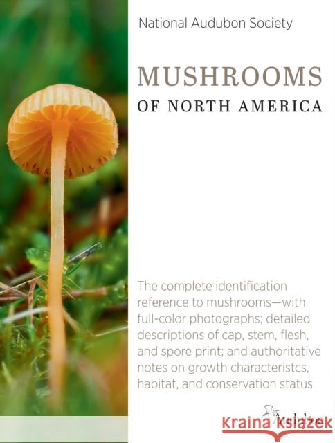 National Audubon Society Mushrooms of North America National Audubon Society National Audubon Society 9780593319987 Random House USA Inc - książka