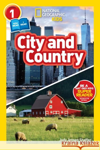 National Geographic Readers: City/Country (Level 1 Co-Reader) Jody Jensen Shaffer 9781426328862 National Geographic Society - książka