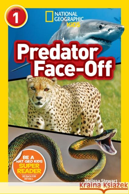 National Geographic Readers: Predator Face-Off Melissa Stewart 9781426328114 National Geographic Society - książka