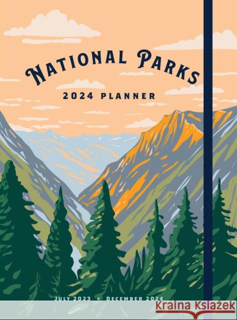 National Parks 2024 Weekly Planner: July 2023 - December 2024 Editors of Rock Point 9781631069581 Rock Point - książka
