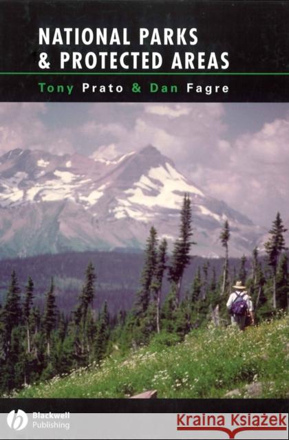 National Parks and Protected Areas: Appoaches for Balancing Social, Economic, and Ecological Values Prato, Tony 9780813812489 Blackwell Publishers - książka
