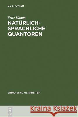 Natürlich-sprachliche Quantoren Fritz Hamm 9783484302365 de Gruyter - książka