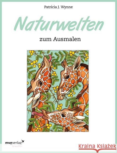 Naturwelten zum Ausmalen Wynne, Patricia J. 9783868826258 mvg Verlag - książka