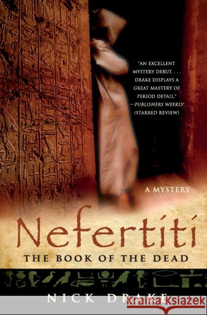 Nefertiti: The Book of the Dead Nick Drake 9780060765910 Harper Paperbacks - książka
