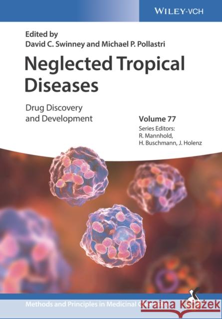 Neglected Tropical Diseases: Drug Discovery and Development Swinney, David C. 9783527343041 Wiley-Vch - książka