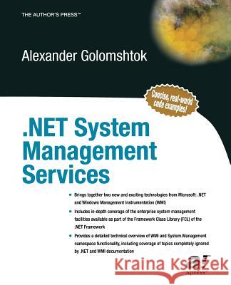 .NET System Management Services Alexander Golomshtok 9781590590584 APress - książka