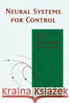 Neural Systems for Control Omid M. Omidvar David Elliott 9780125264303 Academic Press