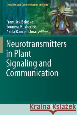 Neurotransmitters in Plant Signaling and Communication  9783030544805 Springer International Publishing - książka