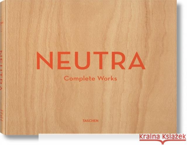 Neutra. Complete Works Peter Gossel 9783836512442 Taschen Verlag - książka