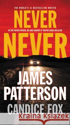 Never Never James Patterson Candice Fox 9781478944782 Vision - książka