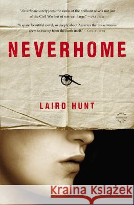 Neverhome Laird Hunt 9780316370165 Back Bay Books - książka