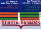 New Approaches to the Study of Religion, 2 Vol. : Regional, Critical and Historical Approaches; Textual, Comparative, Sociological, and Cognitive Approaches Peter Antes Armin W. Geertz Randi R. Warne 9783110205671 Walter de Gruyter - książka