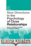 New Directions in the Psychology of Close Relationships: Dreamtalk Schoebi, Dominik 9780815353508 Routledge
