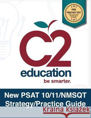 New PSAT 10/11/NMSQT Strategy/Practice Guide C2 Education Test Prep Genius 9781515347262 Createspace - książka