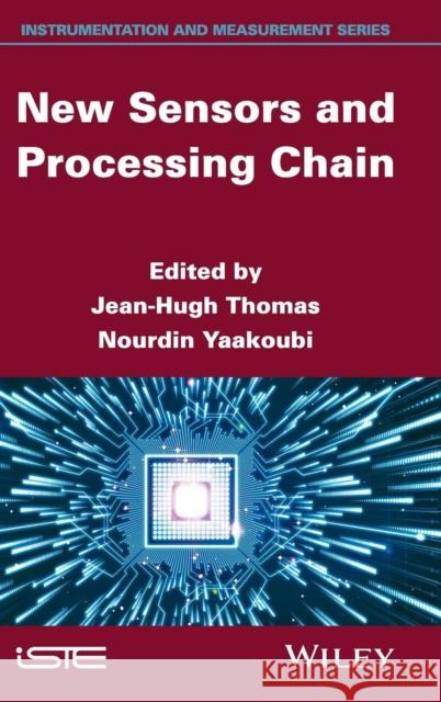 New Sensors and Processing Chain  9781848216266 John Wiley & Sons - książka