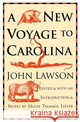 New Voyage to Carolina Lawson, John 9780807841266 University of North Carolina Press - książka