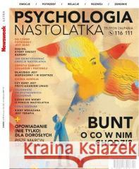 Newsweek Extra 8/2022 Psychologia nastolatka praca zbiorowa 9772084177213 Ringier Axel Springer Polska - książka