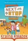 Next Stop: (A Graphic Novel)  9780593425206 Random House USA Inc