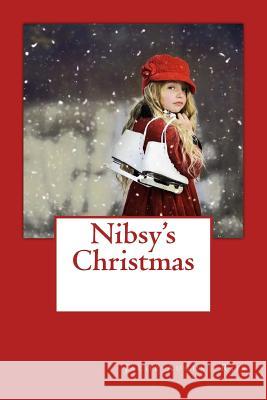 Nibsy's Christmas Jacob August Riis Pixabay 9781541129955 Createspace Independent Publishing Platform - książka