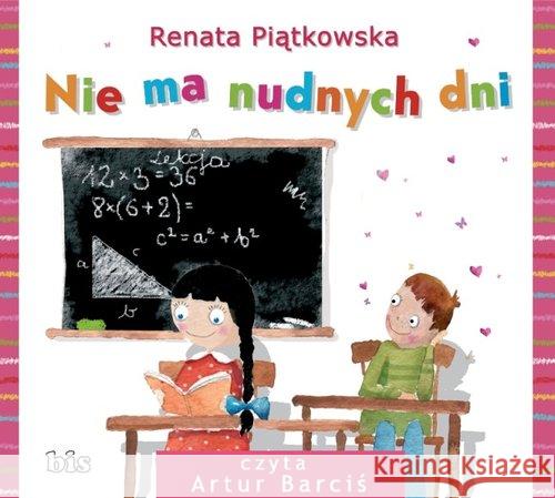Nie ma nudnych dni audiobook Piątkowska Renata 9788375513172 BIS - książka