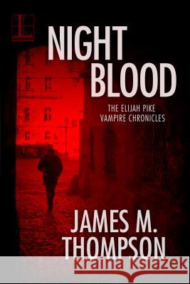 Night Blood James M Thompson (Freddie Mac Corporation USA) 9781516104116 Kensington Publishing Corporation - książka