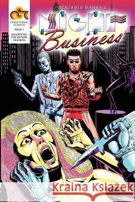 Night Business, Issue 1: Bloody Nights Part 1 Benjamin Marra 9781499694192 Createspace - książka