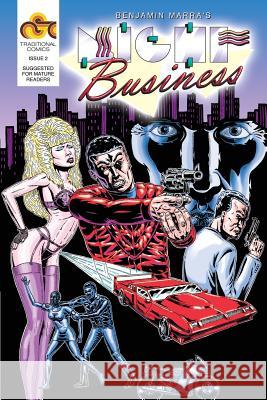 Night Business, Issue 2: Bloody Nights, Part 2 Benjamin Marra 9781499740998 Createspace - książka