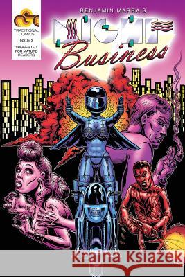 Night Business, Issue 3: Bloody Nights, Part 3 Benjamin Marra 9781499741728 Createspace - książka